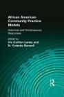 African American Community Practice Models: Historical and Contemporary Responses Cover Image
