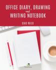 Office Diary, Drawing and Writing Notebook Quad Ruled Cover Image
