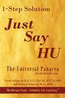 1- Step Therapy Just Say Hu: The Universal Panacea for All That Ails You... By Michael Sebastian, Nicole Sebastian Cover Image