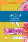 Why Care?: Children's Rights and Child Poverty Cover Image