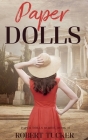 Paper Dolls By Robert Tucker Cover Image