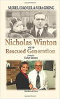 Nicholas Winton and the Rescued Generation: Save One Life, Save the World (Library of Holocaust Testimonies) By Muriel Emanuel, Vera Gissing Cover Image