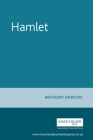Hamlet (Shakespeare in Performance) By Anthony Dawson Cover Image