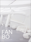 Fan Bo: Opere / Artworks 2015-2020 By Ada Lombardi, Laura Cherubuni Cover Image