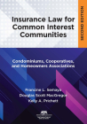 Insurance Law for Common Interest Communities: Condominiums, Cooperatives, and Homeowners Associations Cover Image