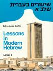 Lessons in Modern Hebrew: Level 1 By Edna Amir Coffin Cover Image