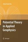 Potential Theory in Applied Geophysics By Kalyan Kumar Roy Cover Image