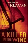 A Killer in the Wind By Andrew Klavan Cover Image