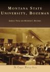 Montana State University, Bozeman (Campus History) Cover Image