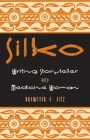 Silko: Writing Storyteller and Medicine Woman (American Indian Literature & Critical Studies #47) Cover Image