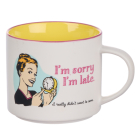 Bless Your Soul Novelty Mug, I'm Sorry I'm Late, Microwave/Dishwasher Safe 18oz, White Ceramic By Christian Art Gifts (Created by) Cover Image
