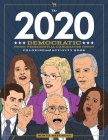 The 2020 Democratic Presidential Candidates Coloring and Activity Book By Sonya Saturday Cover Image