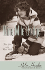 Nine Mile Bridge: Three Years in the Maine Woods (Maine Classics) By Helen Hamlin Cover Image