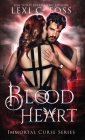 Blood Heart By Lexi C. Foss Cover Image