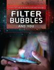 Filter Bubbles and You By Carol Hand Cover Image