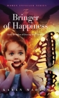 The Bringer of Happiness Cover Image