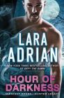 Hour of Darkness By Lara Adrian Cover Image