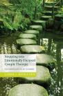 Stepping Into Emotionally Focused Couple Therapy: Key Ingredients of Change By Lorrie L. Brubacher Cover Image