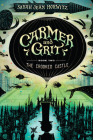 Carmer and Grit, Book Two: The Crooked Castle By Sarah Jean Horwitz Cover Image