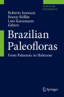 Brazilian Paleofloras: From Paleozoic to Holocene Cover Image