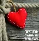 Cabin in The Mountains Guest Book Cover Image