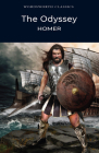 The Odyssey (Wordsworth Classics) By Homer, Adam Roberts (Introduction by), Adam Roberts (Notes by) Cover Image