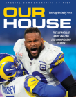 Our House: The Los Angeles Rams' Amazing 2021 Championship Season Cover Image