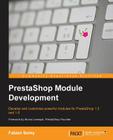 PrestaShop Module Development By Fabien Serny Cover Image