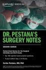 Dr. Pestana's Surgery Notes, Seventh Edition: Pocket-Sized Review for the Surgical Clerkship and Shelf Exams (USMLE Prep) Cover Image