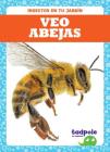 Veo Abejas (I See Bees) By Genevieve Nilsen Cover Image