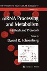 Mrna Processing and Metabolism: Methods and Protocols (Methods in Molecular Biology #257) Cover Image