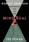 MindReal: How the Mind Creates Its Own Virtual Reality By Robert Ornstein, Ted Dewan (Illustrator) Cover Image