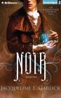 Noir (Illumination Paradox #2) By Jacqueline E. Garlick, Sarah Coomes (Read by) Cover Image