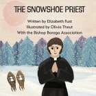 The Snowshoe Priest Cover Image