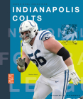 Indianapolis Colts (Creative Sports: Super Bowl Champions) By Michael E. Goodman Cover Image