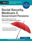 Social Security, Medicare & Government Pensions: Get the Most Out of Your Retirement and Medical Benefits Cover Image