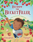 Buddy the Bucket Filler: Daily Choices For Happiness Cover Image