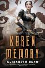 Karen Memory By Elizabeth Bear Cover Image
