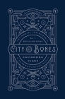 City of Bones: 10th Anniversary Edition (The Mortal Instruments #1) By Cassandra Clare, Kathleen Jennings (Illustrator), Cassandra Jean (Illustrator) Cover Image