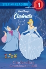 Cinderella's Countdown to the Ball (Step into Reading) Cover Image