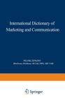 International Dictionary of Marketing and Communication By Frank William Jefkins Cover Image