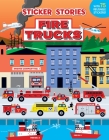 Fire Trucks (Sticker Stories) Cover Image