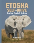 Etosha Self-Drive: Routes, Roads & Ratings Cover Image