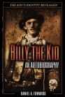 Billy the Kid: An Autobiography Cover Image