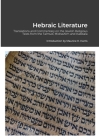 Hebraic Literature: Translations from the Talmud, Midrashim and Kabbala By Maurice H. Harris (Introduction by) Cover Image