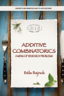 Additive Combinatorics: A Menu of Research Problems (Discrete Mathematics and Its Applications) By Bela Bajnok Cover Image