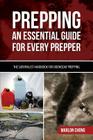 Prepping: An Essential Guide for Every Prepper: The Survivalist Handbook for Doomsday Prepping Cover Image