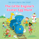 The Little Engine's Easter Egg Hunt (The Little Engine That Could) By Watty Piper, Jannie Ho (Illustrator) Cover Image