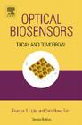 Optical Biosensors: Today and Tomorrow By Frances S. Ligler (Editor), Chris Rowe Taitt (Editor) Cover Image