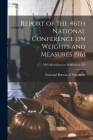 Report of the 46th National Conference on Weights and Measures 1961; NBS Miscellaneous Publication 239 By National Bureau of Standards (Created by) Cover Image